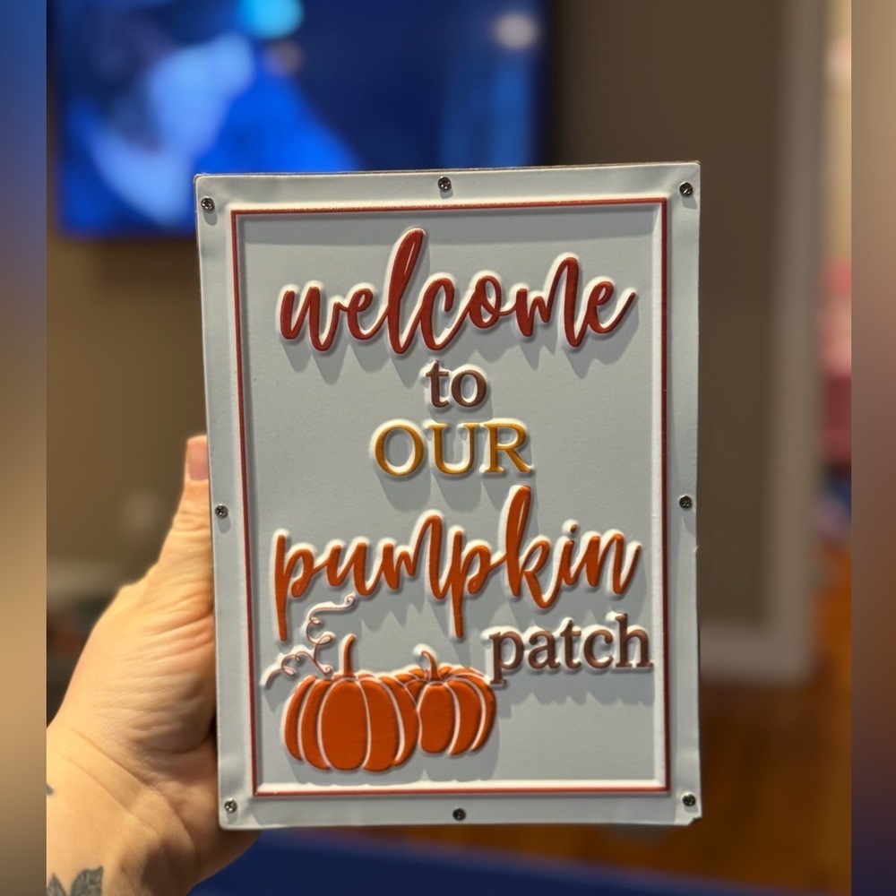 Welcome to Our Pumpkin Patch Sign